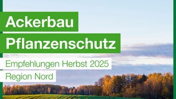 Ackerbau Pflanzenschutz Herbst 2025 Region Nord